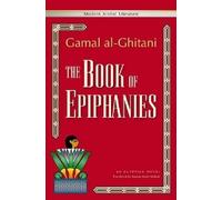 Gamal al-Ghitani The Book of Epiphanies (Tascabile)