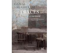 Gamal Al-Ghitani Traces (Tascabile)