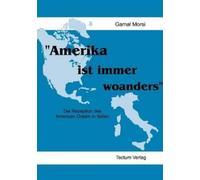 Gamal Morsi "Amerika ist immer woanders" (Tascabile)