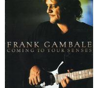 Gambale,Frank - Coming to Your Senses