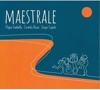 Gambetta Filippo, Russo Carmelo, Caputo Sergio Maestrale (CD)