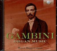 Gambini/ Ruggeri, Marco - Gambini: Organ Music