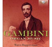 Gambini/ Ruggeri, Marco - Gambini: Organ Music