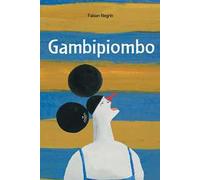 Gambipiombo. Ediz. a colori