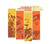 Gamble Brothers Band - Back To The Bottom