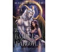 Gamble on a Gargoyle: A Paranormal Monster Romance