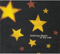 Gambling Hearts - In The Dark