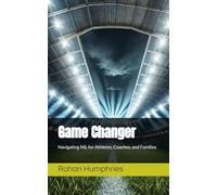 Game Changer: Navigating NIL for Athletes, Coaches, and Families
