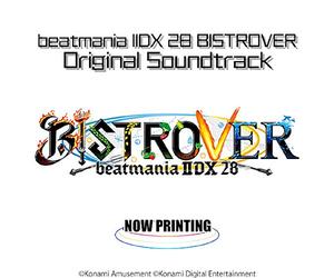 Game Music - Beatmania 2dx 28 Bistrover / O.S.T.
