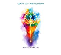GAME OF GOD - MIND OR ILLUSION