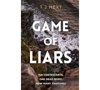 Game of Liars: A gripping, twisty thriller set in a deadly reality TV show