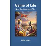 Game of Life: New Age Bhagavad Gita