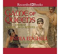 Game of Queens: A Novel of Vashti and Esther