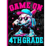 Game On 4th Grade Notebook: Wide Ruled Composition Book for Kids, Boys & Baseball Fans | Drip Baseball Writing Journal for 4th Graders