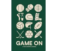 Game on: a fan’s sports journal