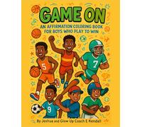 GAME ON: An affirmation coloring book for boys who love sports