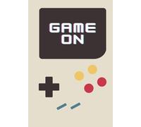 Game On Notebook: A Cool Retro 100 Page Lined Gaming Notebook for School, Notes, Ideas and Gamer Life