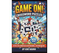 Game On! Sports Crossword Puzzles: Test Your Knowledge with 60 Puzzles and 900 Trivia Words