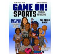 Game On! Sports Edition Coloring Book for Kids