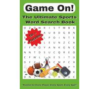 Game On! The Ultimate Sports Word Search Book: Word Searches with Easy to Read print about All Sports - Baseball, Basketball, Football, Hockey, and ... Gift for Vacations, Holidays and Free Times.
