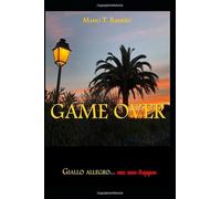 Game Over: GIALLO ALLEGRO....ma non troppo