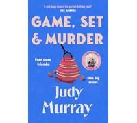 Game, Set & Murder: The deliciously gripping new cosy murder mystery you won't be able to put down!