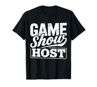 Game Show Host - intrattenimento per Giocatori notturni a Quiz Maglietta