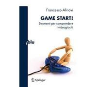 Game start! Strumenti per comprendere i videogiochi
