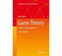 Hans Peters Game Theory (Tascabile) Springer Texts in Business and Economics