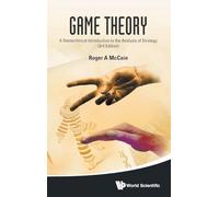 Roger A Mccain Game Theory: A Nontechnical Introduction To Th (Copertina rigida)