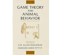 Game Theory and Animal Behavior (Tascabile)