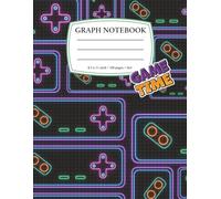 Game Time Graph Notebook: Retro Neon Gaming-Themed Grid Notebook | 8.5 x 11 Inches | 100 Pages | 4x4 Graph Paper | Great for Math, Drawing, Coding & Pixel Art