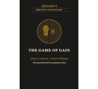 GAME TO GAIN: Intimacy as Commodity Thailand & Philippines - The Uncomfortable Truth About Exploitation & Abuse