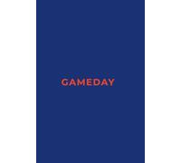 GAMEDAY - ORANGE AND BLUE Edition | Premium Lined Journal | 6" x 9" | Soft Cover | 120+ Pages: A Bold, Team-Inspired Writing Notebook - Perfect for School, Game Day Notes, or Thoughtful Gifts