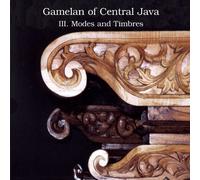 Gamelan Of Central Java - Vol. 3-Modes & Timbres