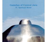 Gamelan Of Central Java - Vol. 4-Spiritual Music