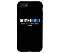 Gamer Dad Don't Make Me Make Me Sospende il mio gioco Father's Day Gaming Custodia per iPhone SE (2020) / 7/8