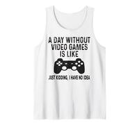 Gamer Divertente Uomini Donne Un Giorno Senza Videogiochi È Come Canotta