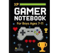 Gamer Notebook - Cool Video Game Themed Journal for Boys Ages 7-11: Fun Lined Notebook with Gaming Graphics | Perfect for Writing, School, and Creative Notes