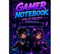 Gamer Notebook: Lined Notebook for Kids: Cute Gaming Composition Journal for Boys and Girls, Cool Video Game School Supplies for Writing and Notes