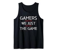 Gamers Can't Die We Just Restart The Game Funny Gaming Meme Canotta