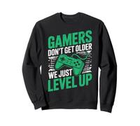 Gamers Don't Get Older We Just Level Up Funny Gamer Retro Felpa