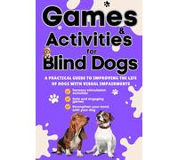 Games & Activities for Blind Dogs: Training tips, sensory enrichment, blind-dog routines, and confidence-building activities to help visually impaired dogs live safely and confidently.