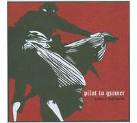 Games At High Speeds by Pilot To Gunner