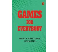 Games for Everybody