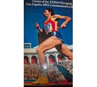 Games of the Xxiiird Olympiad Los Angeles 1984 Commemorative Book / Officially Sanctioned by the IOC and under License from the LAOOC