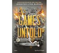 Games untold. L'amore è potere