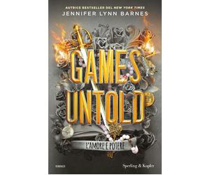 Games untold. L'amore è potere - Barnes Jennifer Lynn