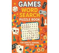 Games Word Search Puzzle Book for Adults, Seniors & Kids | Includes Travel Games, Video Games, and Classic Game Themes: An Easy To Read Print Puzzle ... Games - Perfect for Game Lovers of All Ages