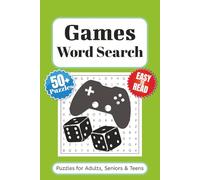 Games Word Search Puzzle Book: Word Searches with Easy to Read Print About Board Games, Video Games, Card Games and More | 6x9 inches 110 pages | 50+ ... … Gift for vacations, Holidays and Free Times